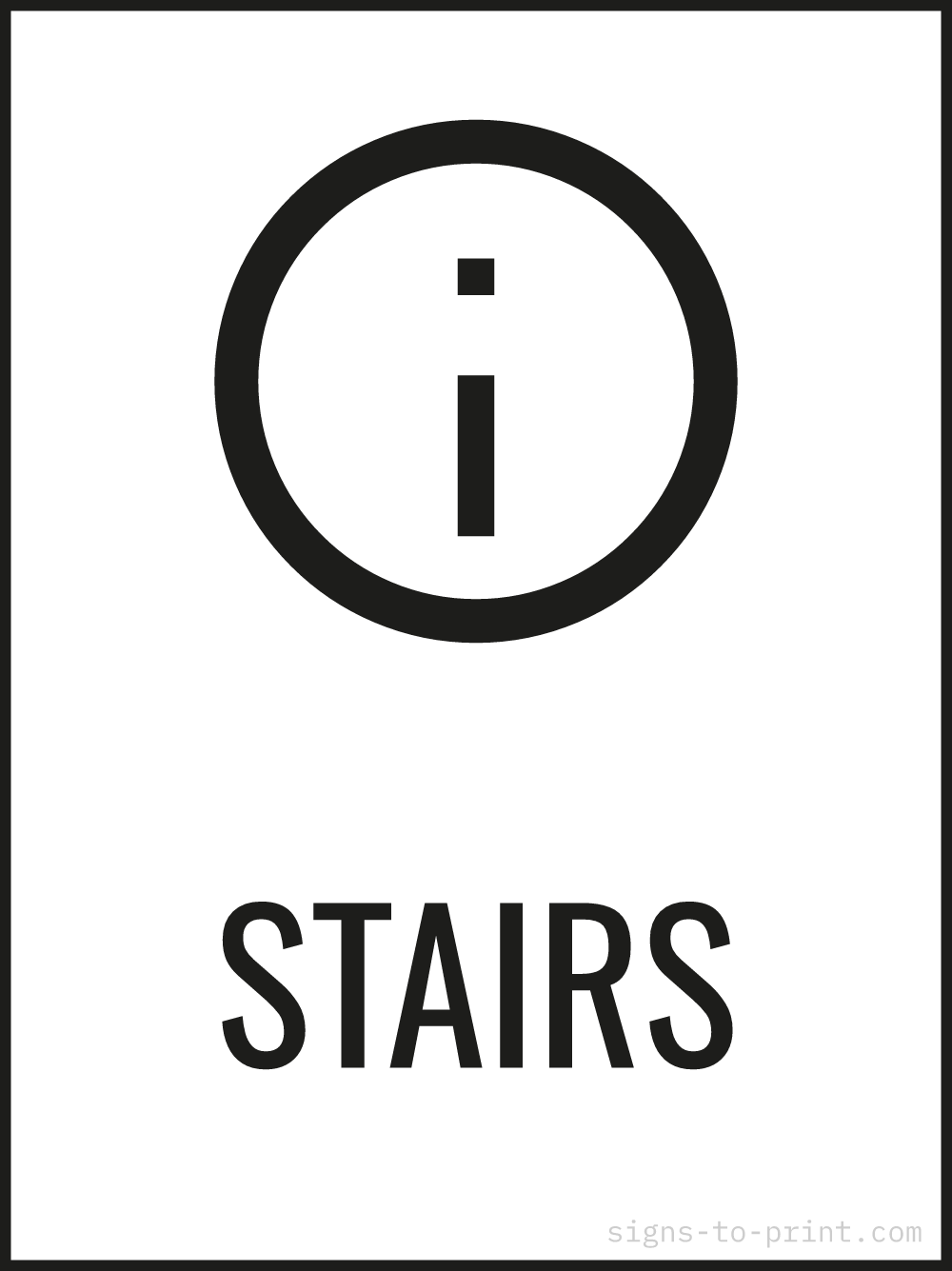 Free printable Stairs 18 x 24 sign, Black / White, 18 x 24 download