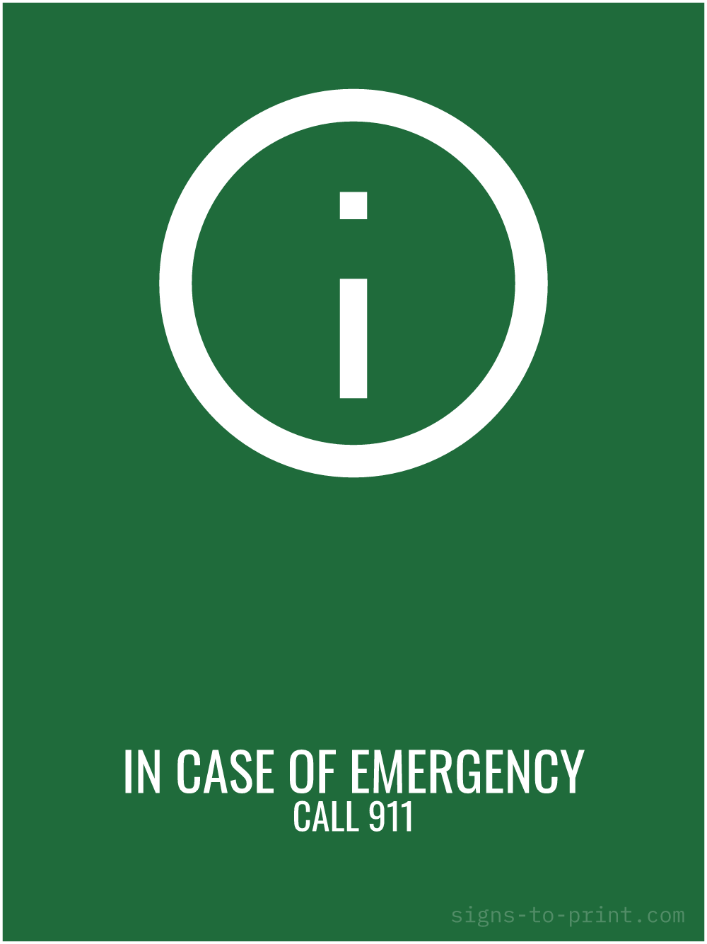 Free printable In Case of Emergency Call 911 18 x 24 sign, Green / White, 18 x 24 download