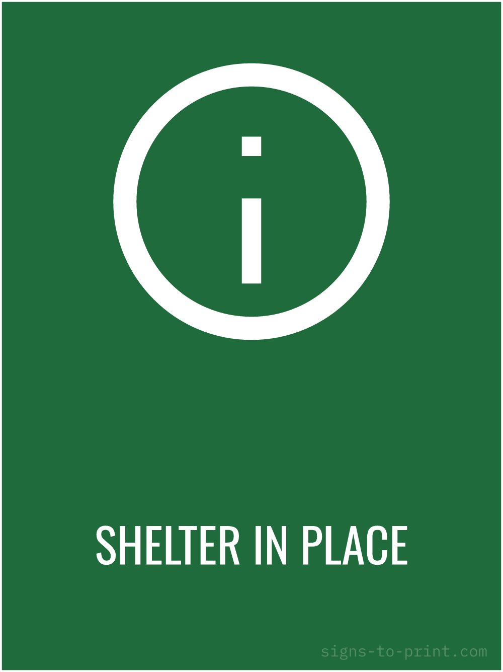 Free printable Shelter in Place 18 x 24 sign, Green / White, 18 x 24 download