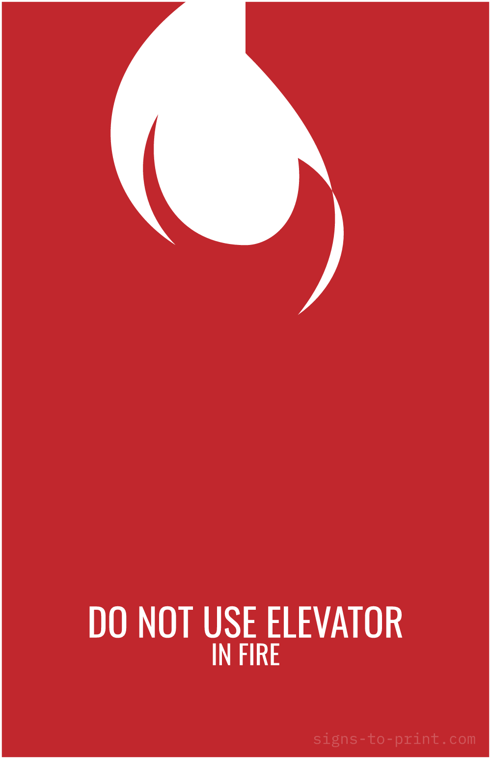 Free printable Do Not Use Elevator in Fire 11 x 17 sign, Red / White, 11 x 17 download