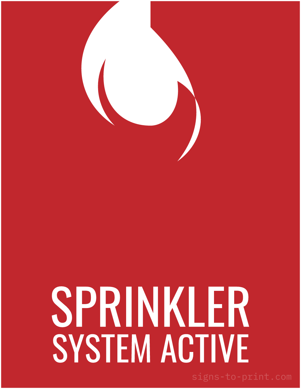 Free printable Sprinkler System Active sign, Red / White, 8.5x11 in
