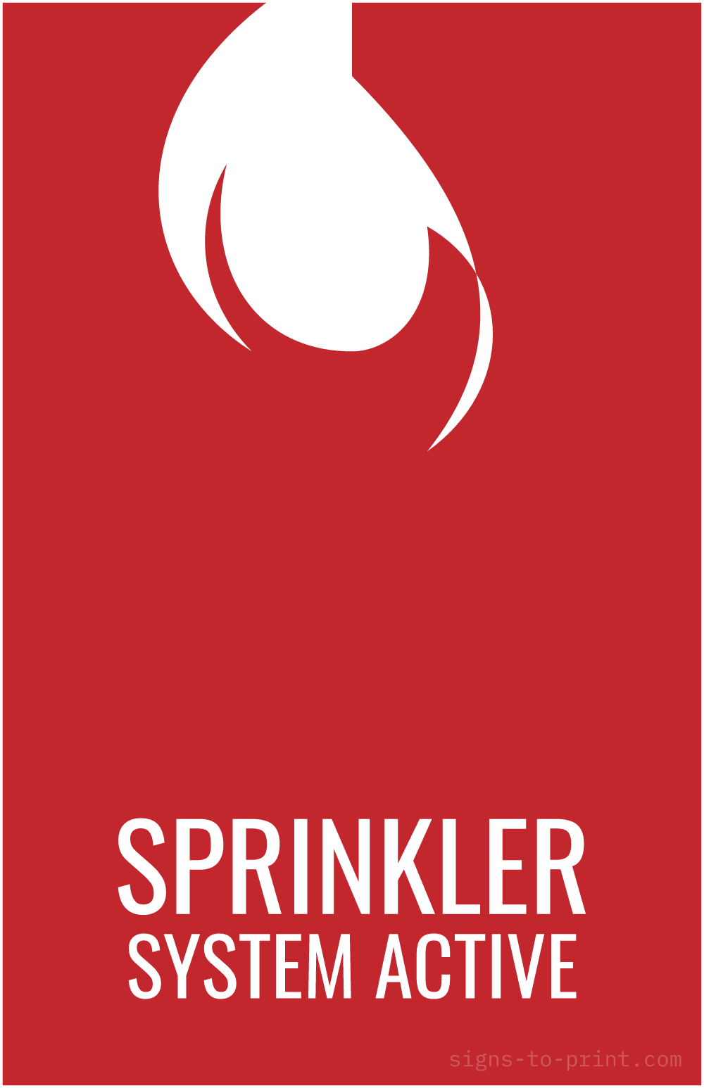 Free printable Sprinkler System Active 11 x 17 sign, Red / White, 11 x 17 download