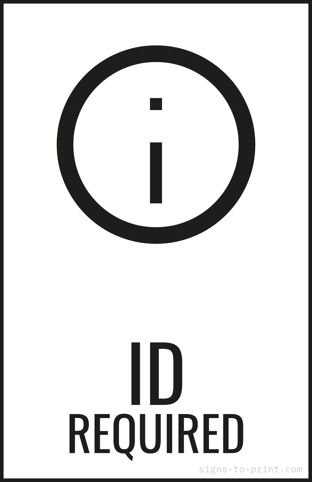Free printable ID Required 11 x 17 sign, Black / White, 11 x 17 download