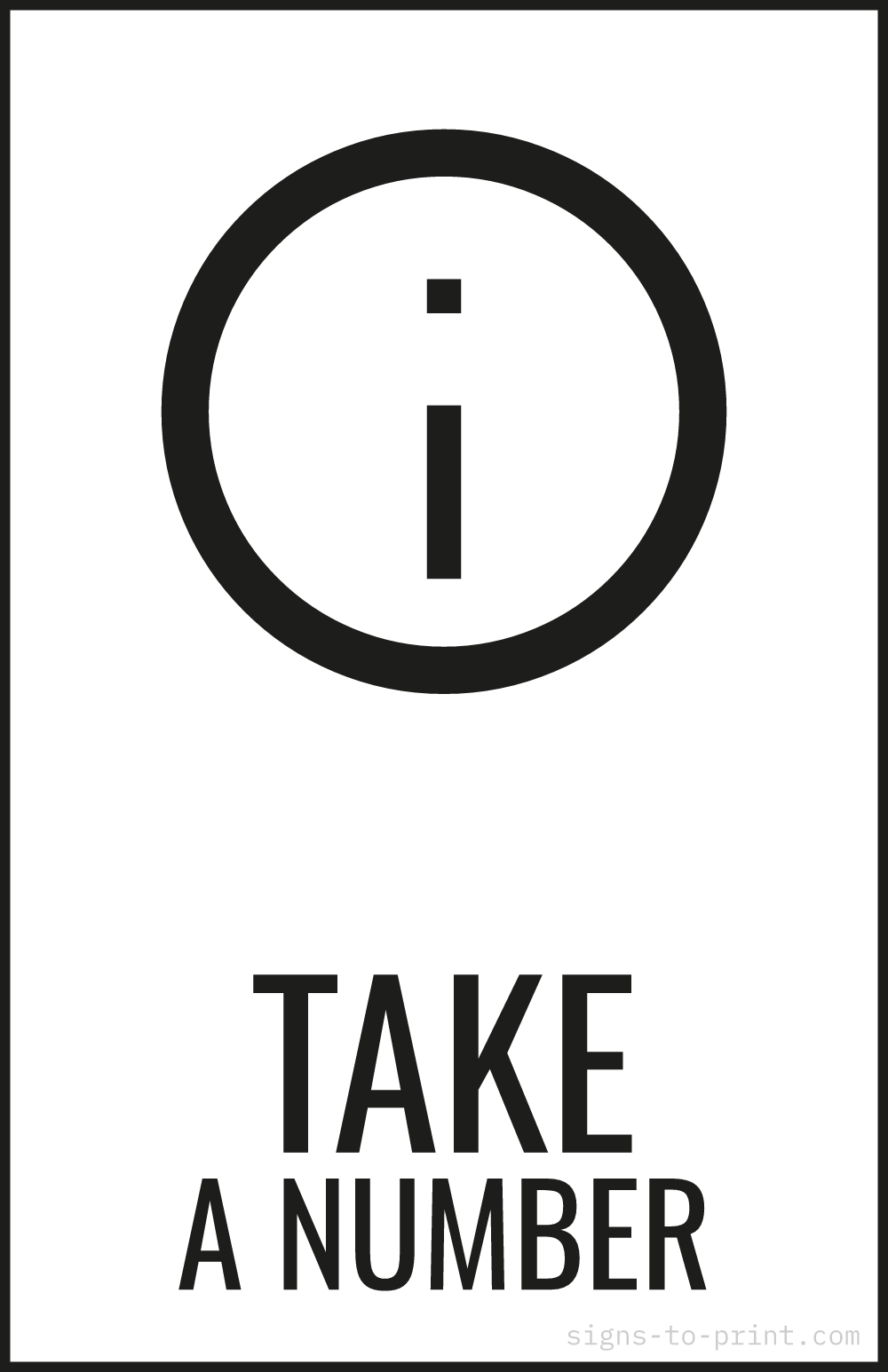 Free printable Take a Number 11 x 17 sign, Black / White, 11 x 17 download
