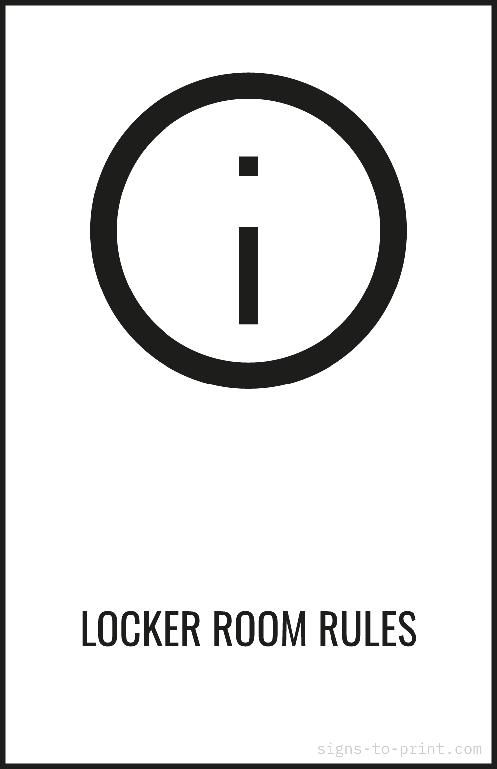 Free printable Locker Room Rules 11 x 17 sign, Black / White, 11 x 17 download