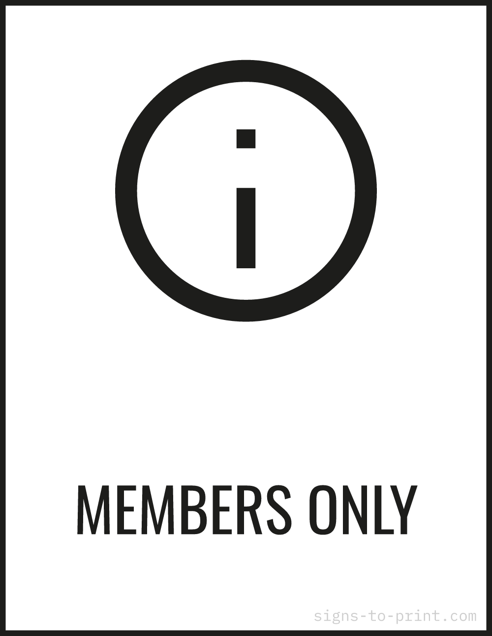 Free printable Members Only sign, Black / White, 8.5x11 in
