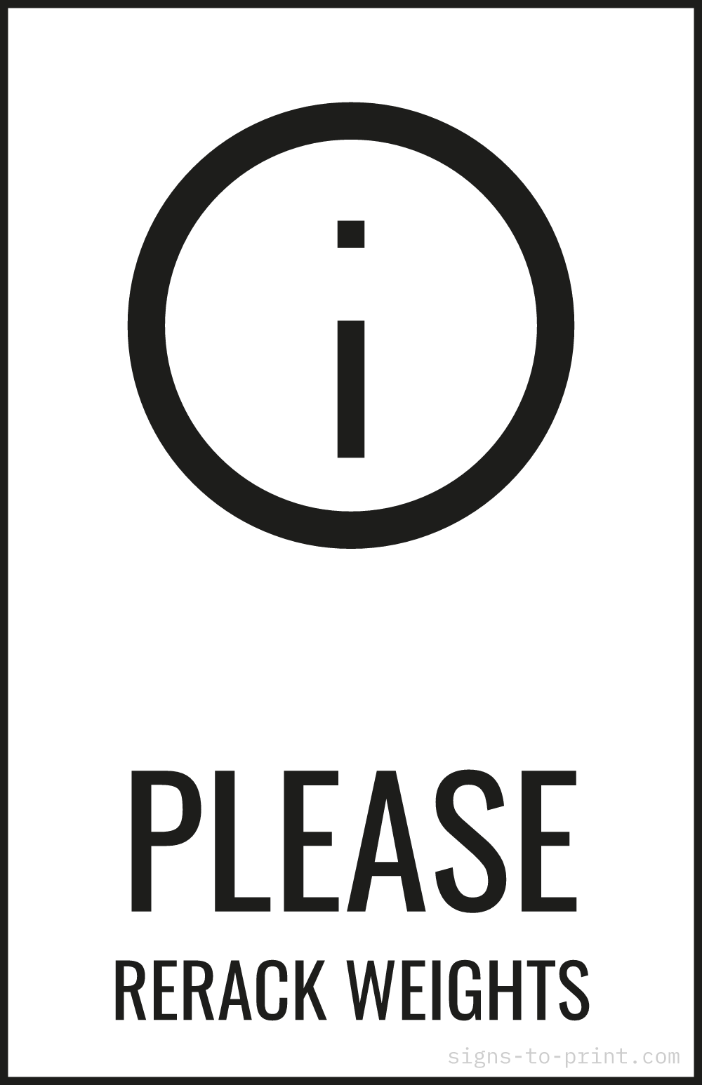 Free printable Please Rerack Weights 11 x 17 sign, Black / White, 11 x 17 download