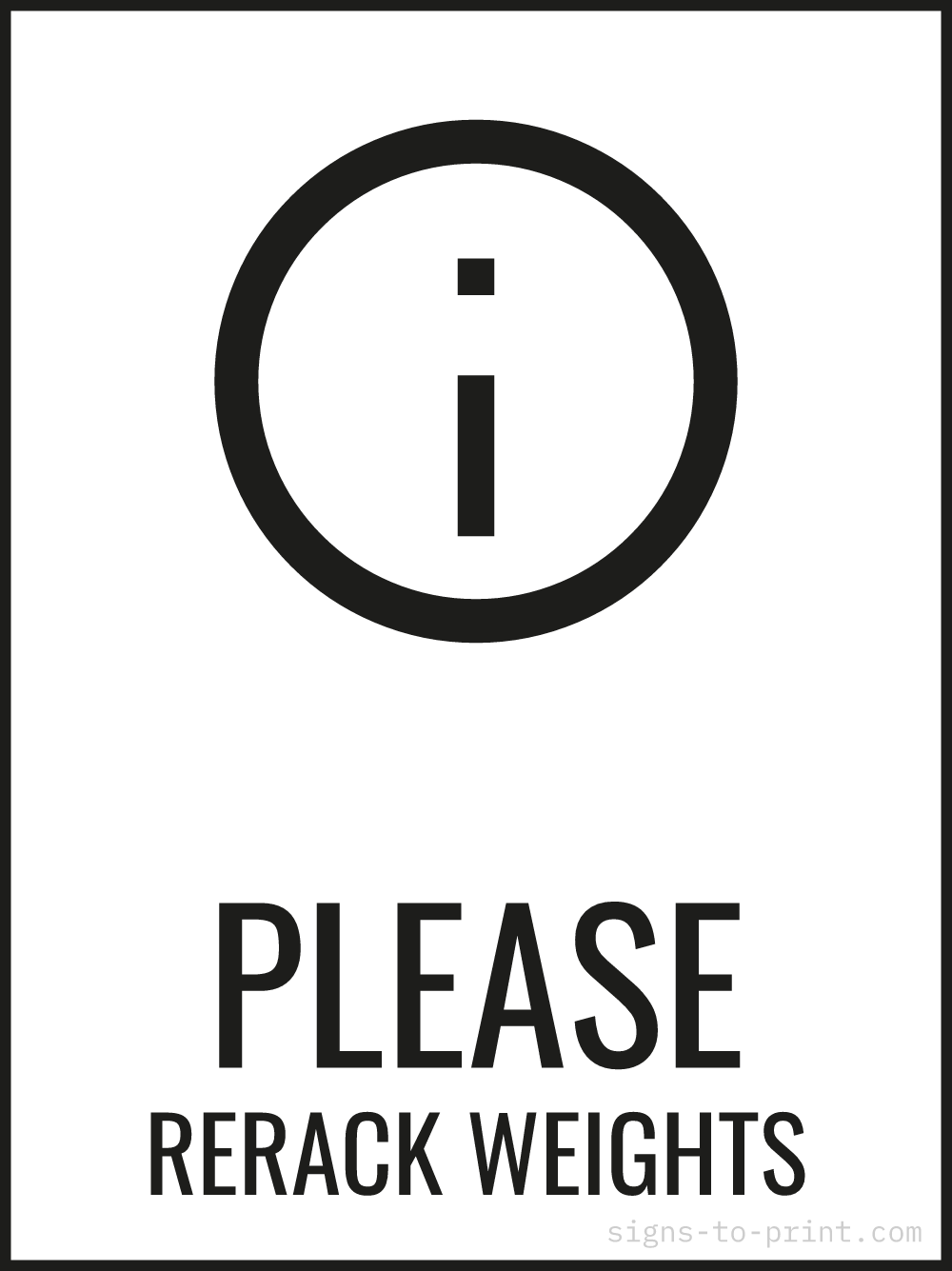 Free printable Please Rerack Weights 18 x 24 sign, Black / White, 18 x 24 download