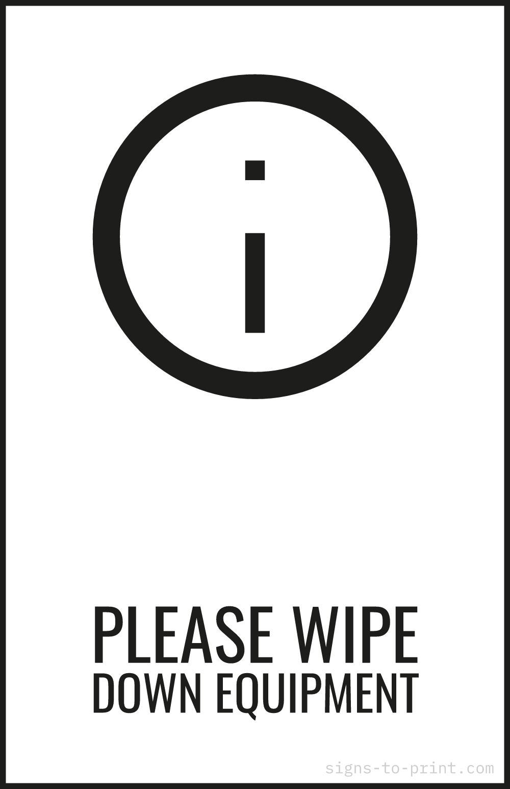 Free printable Please Wipe Down Equipment 11 x 17 sign, Black / White, 11 x 17 download