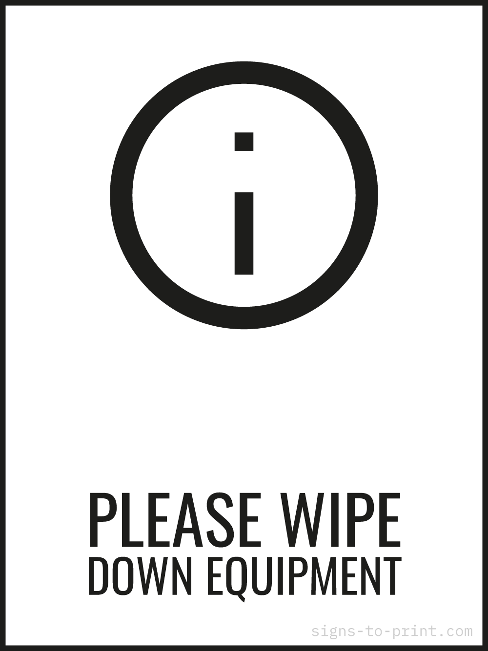 Free printable Please Wipe Down Equipment 18 x 24 sign, Black / White, 18 x 24 download