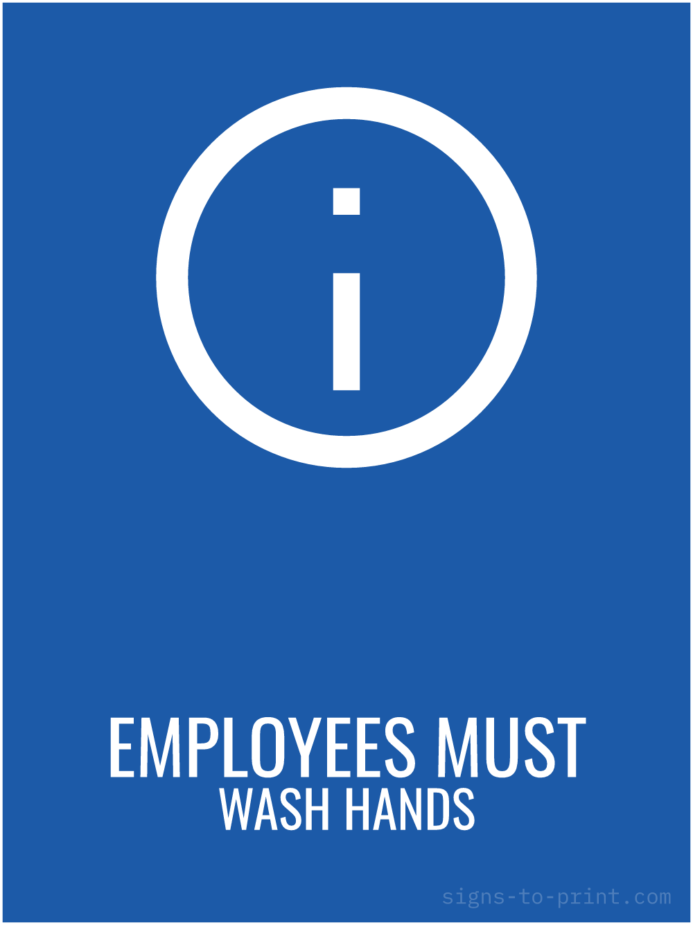 Free printable Employees Must Wash Hands 18 x 24 sign, Blue / White, 18 x 24 download