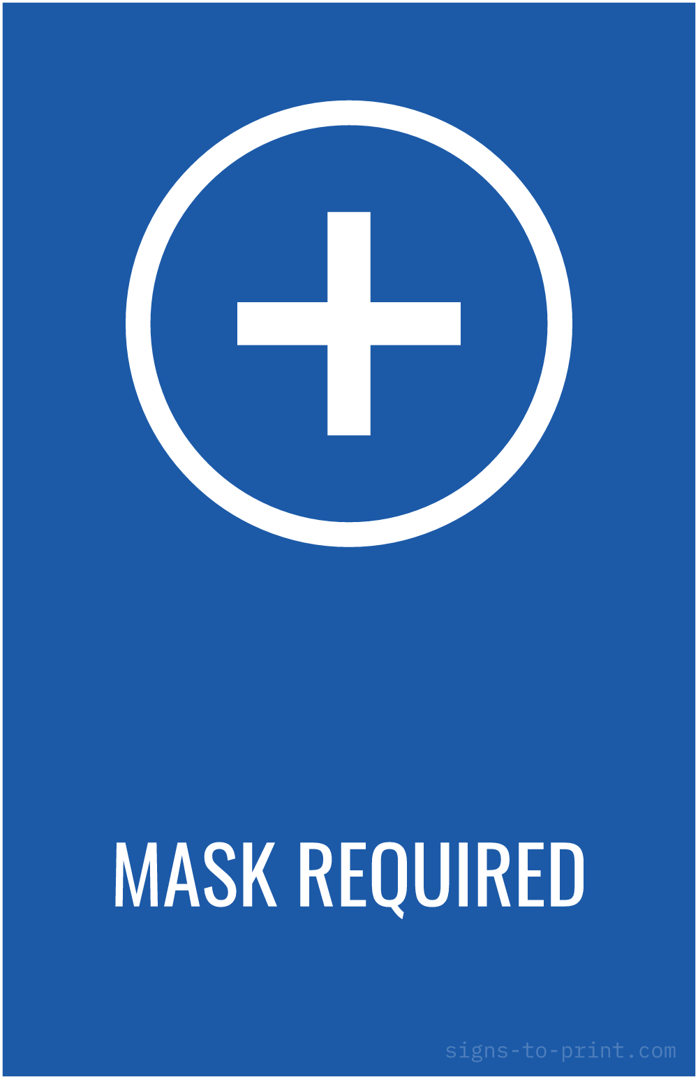 Free printable Mask Required 11 x 17 sign, Blue / White, 11 x 17 download