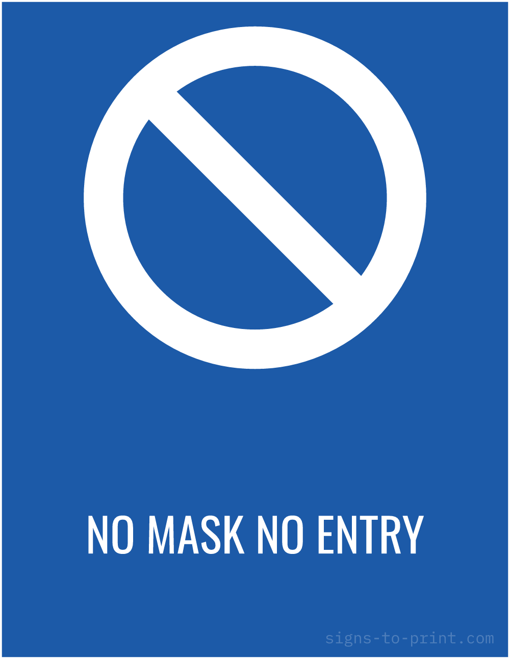 Free printable No Mask No Entry sign, Blue / White, 8.5x11 in