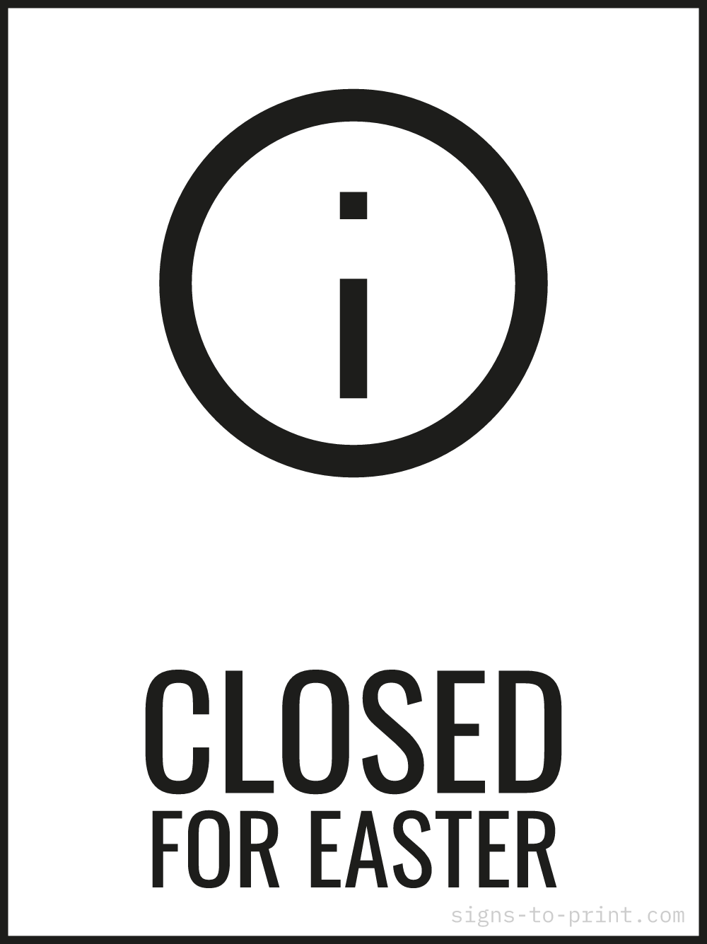 Free printable Closed for Easter 18 x 24 sign, Black / White, 18 x 24 download