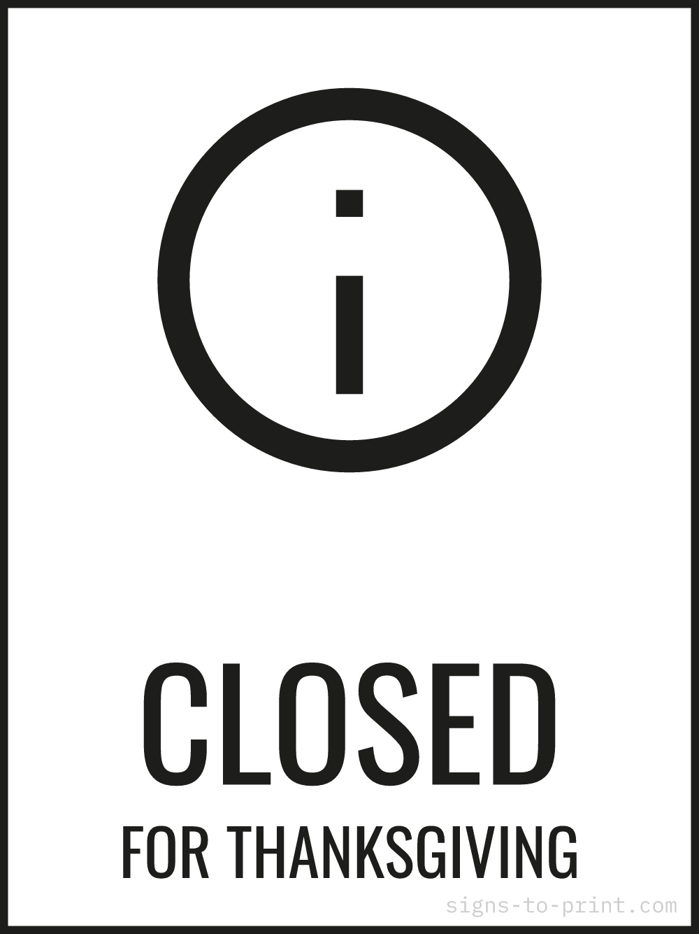 Free printable Closed for Thanksgiving 18 x 24 sign, Black / White, 18 x 24 download