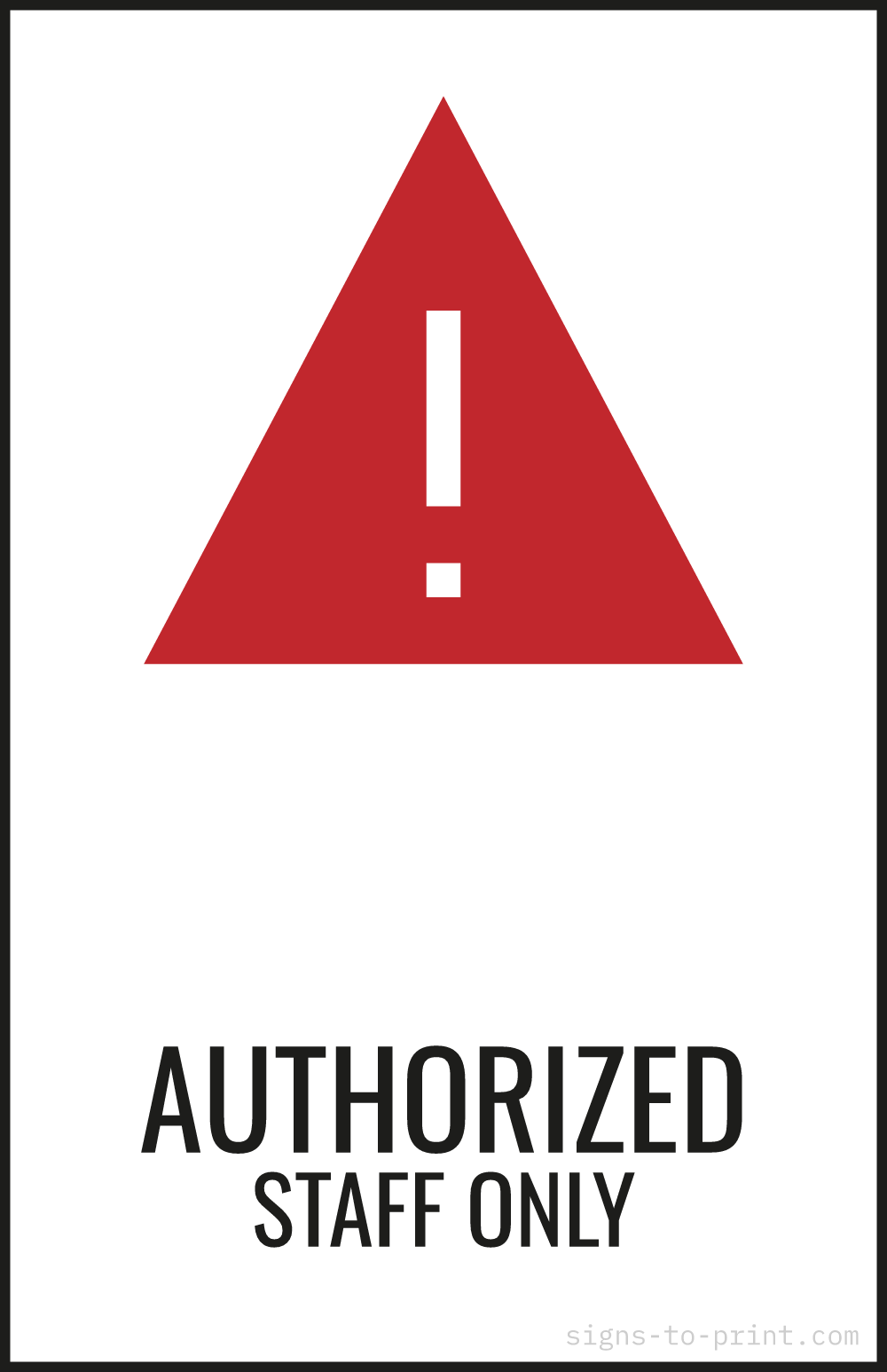 Free printable Authorized Staff Only 11 x 17 sign, Red / White, 11 x 17 download