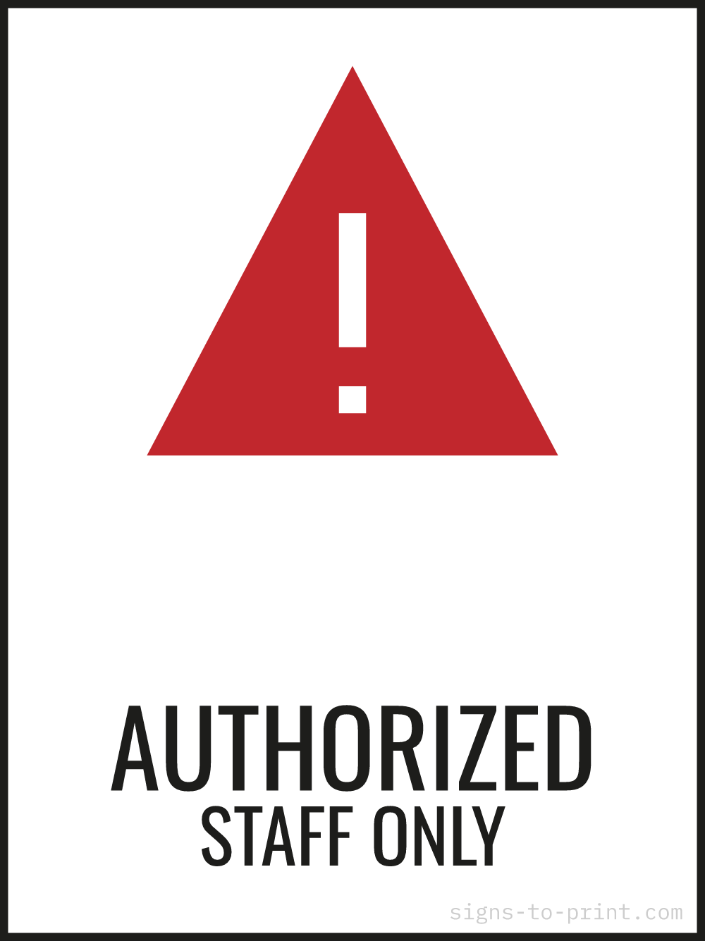 Free printable Authorized Staff Only 18 x 24 sign, Red / White, 18 x 24 download