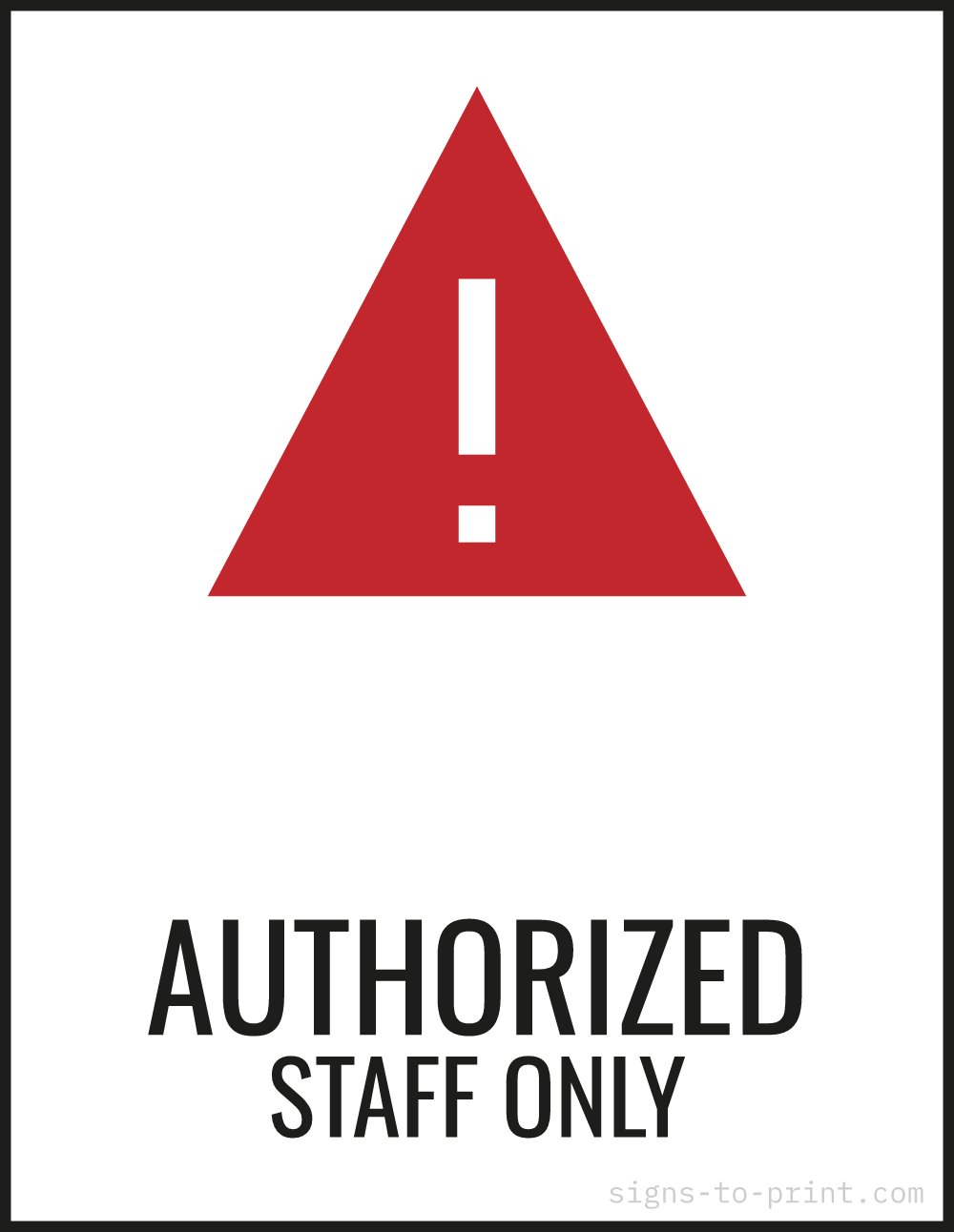 Free printable Authorized Staff Only sign, Red / White, 8.5x11 in
