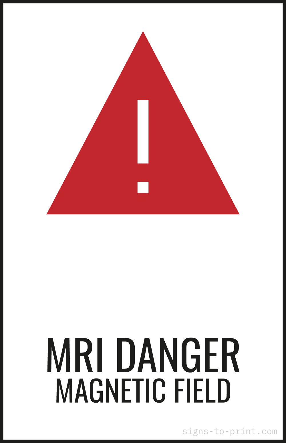 Free printable MRI Danger Magnetic Field 11 x 17 sign, Red / White, 11 x 17 download