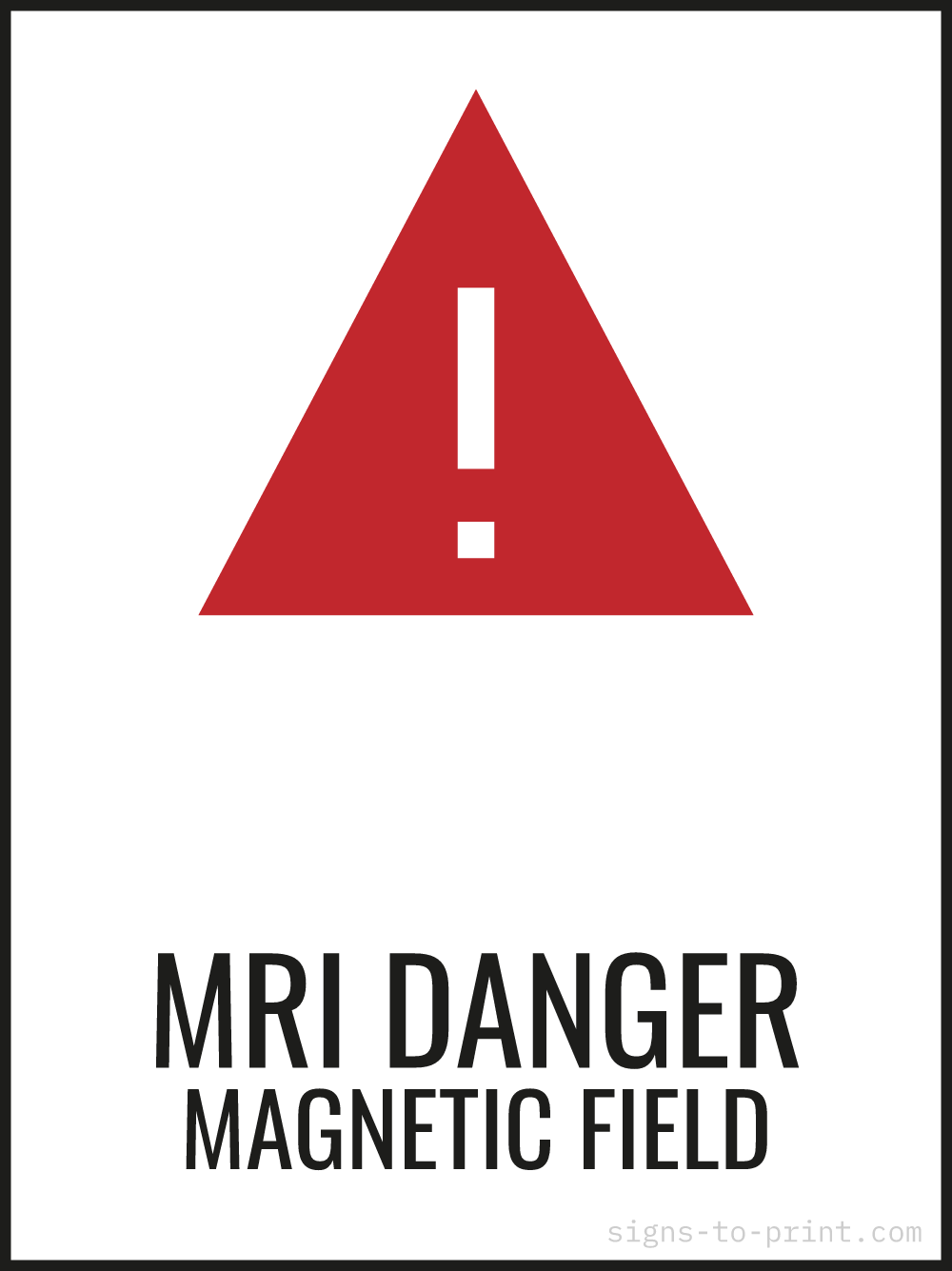 Free printable MRI Danger Magnetic Field 18 x 24 sign, Red / White, 18 x 24 download