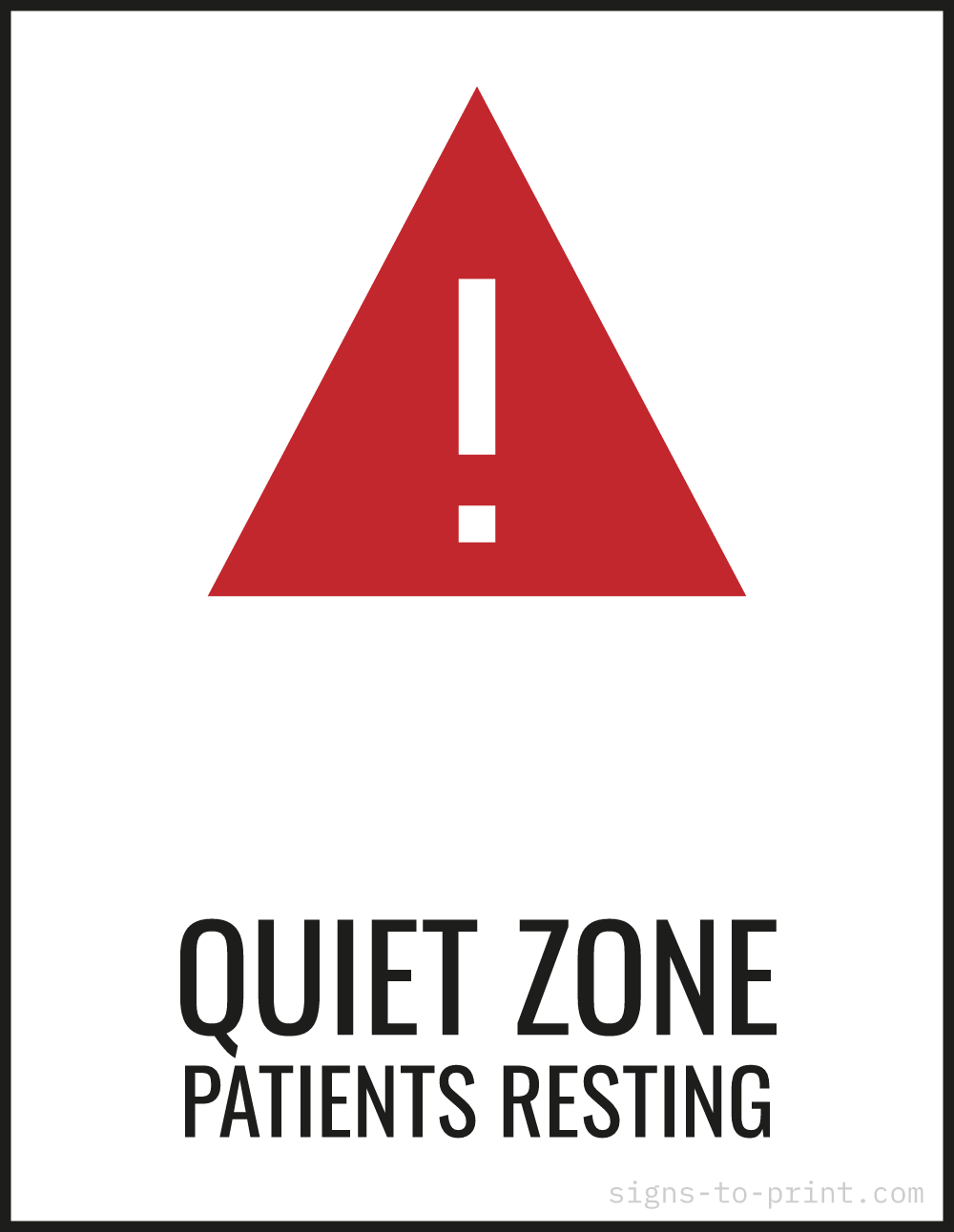 Free printable Quiet Zone Patients Resting sign, Red / White, 8.5x11 in