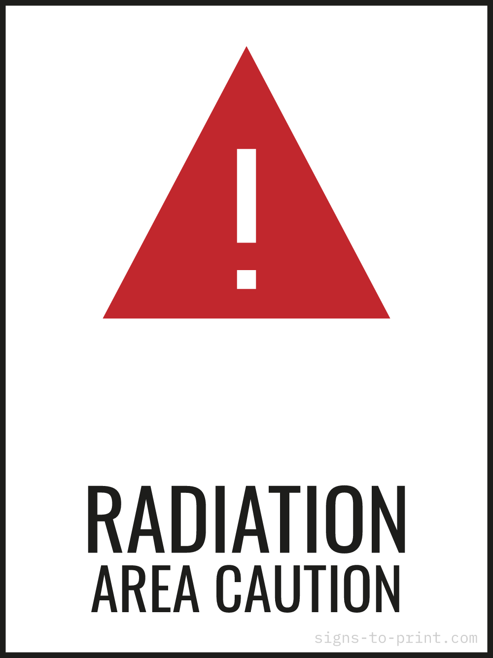Free printable Radiation Area Caution 18 x 24 sign, Red / White, 18 x 24 download