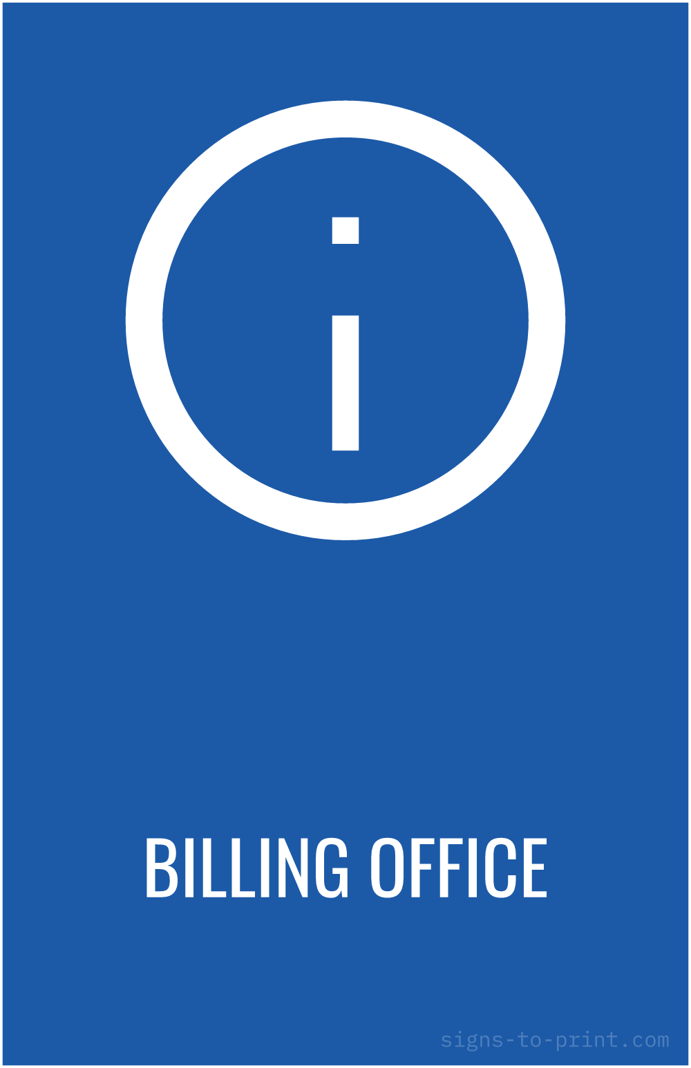 Free printable Billing Office 11 x 17 sign, Blue / White, 11 x 17 download