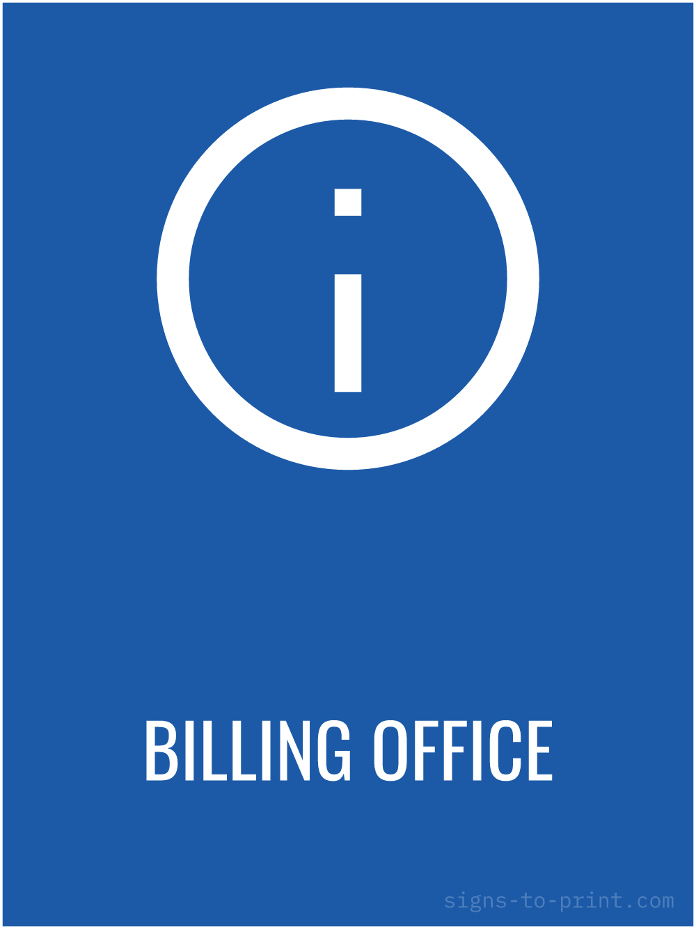 Free printable Billing Office 18 x 24 sign, Blue / White, 18 x 24 download