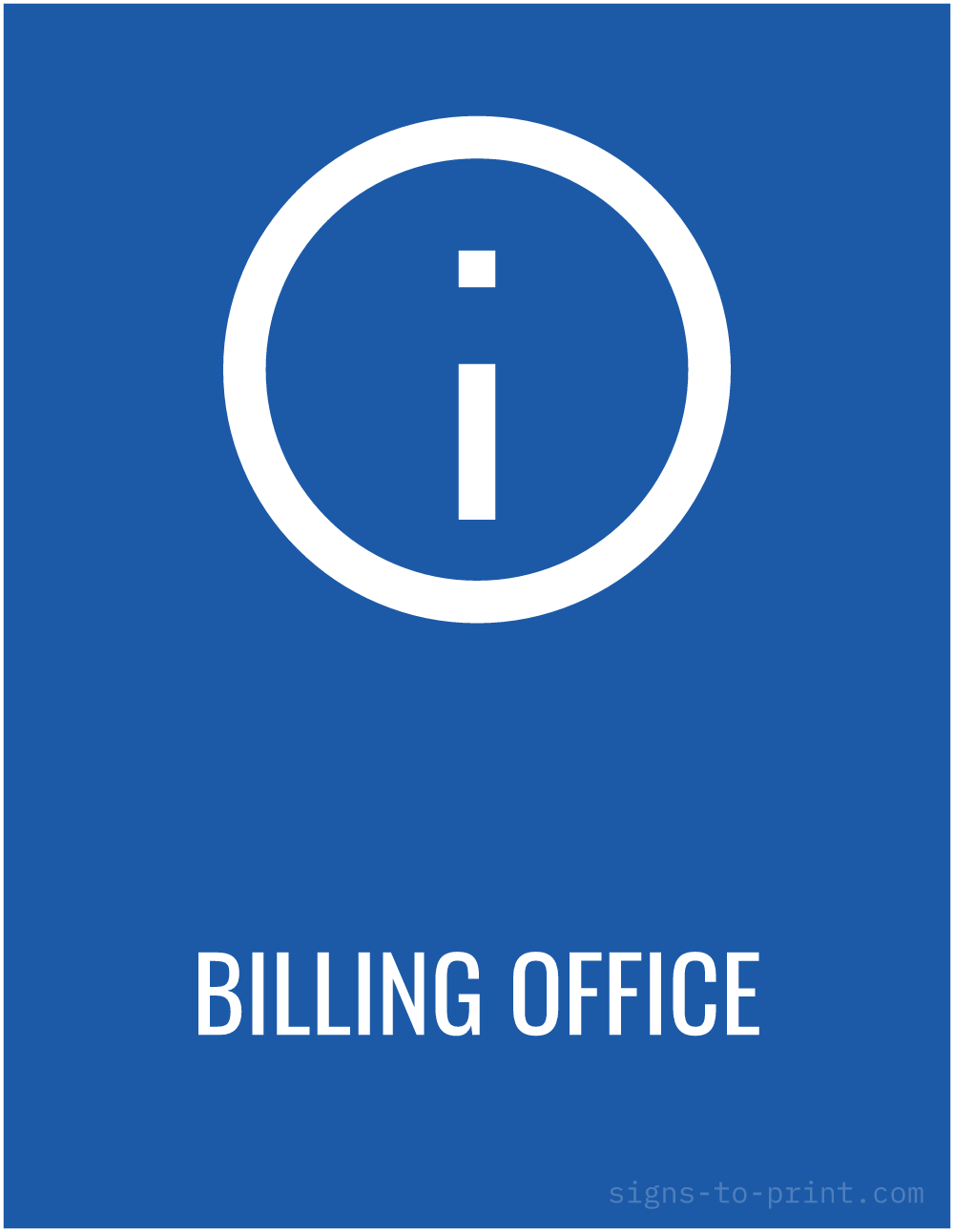 Free printable Billing Office sign, Blue / White, 8.5x11 in