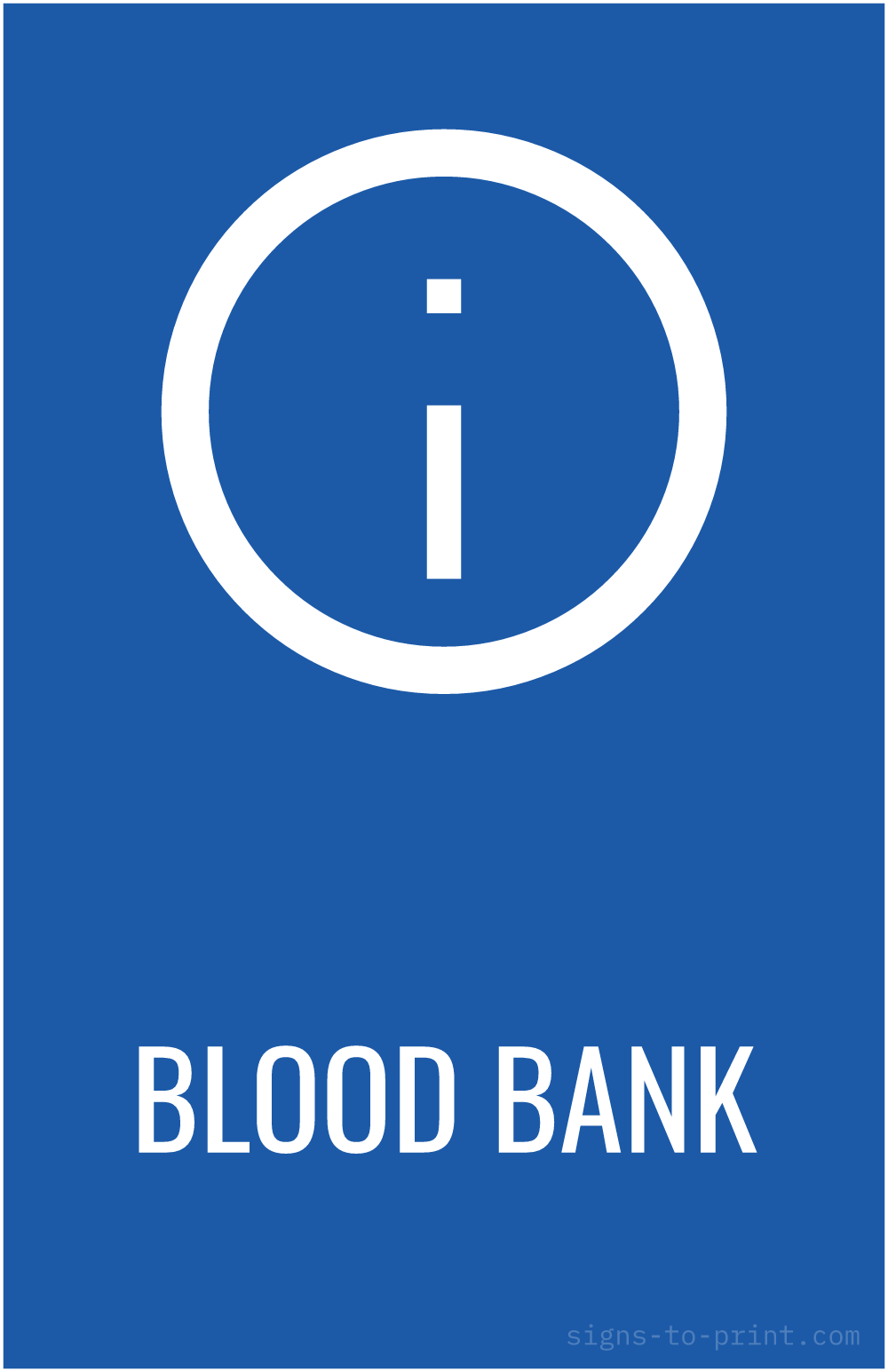 Free printable Blood Bank 11 x 17 sign, Blue / White, 11 x 17 download