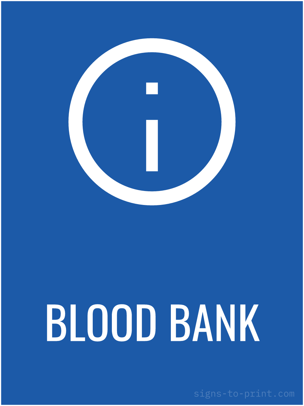 Free printable Blood Bank 18 x 24 sign, Blue / White, 18 x 24 download