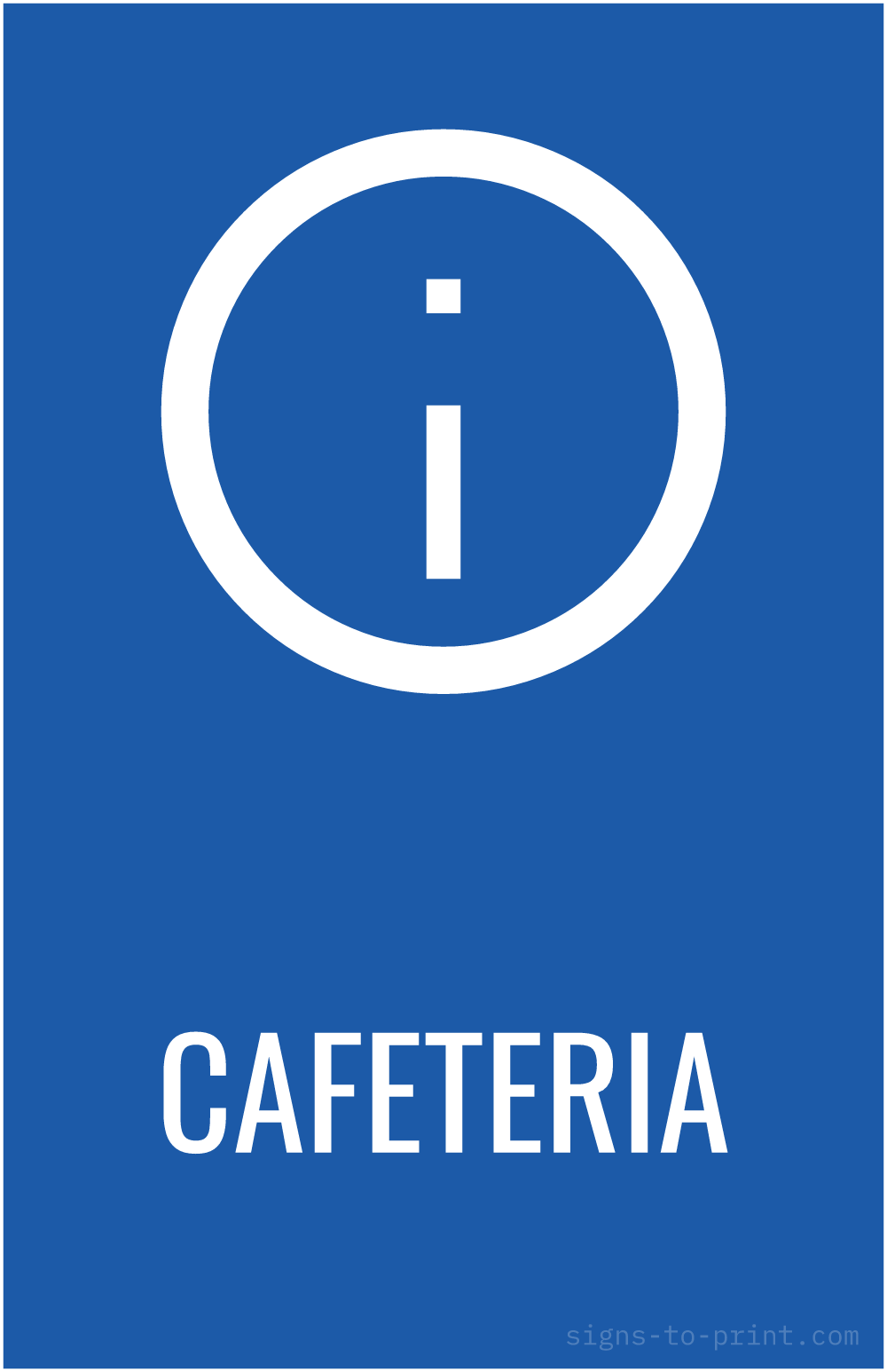 Free printable Cafeteria 11 x 17 sign, Blue / White, 11 x 17 download