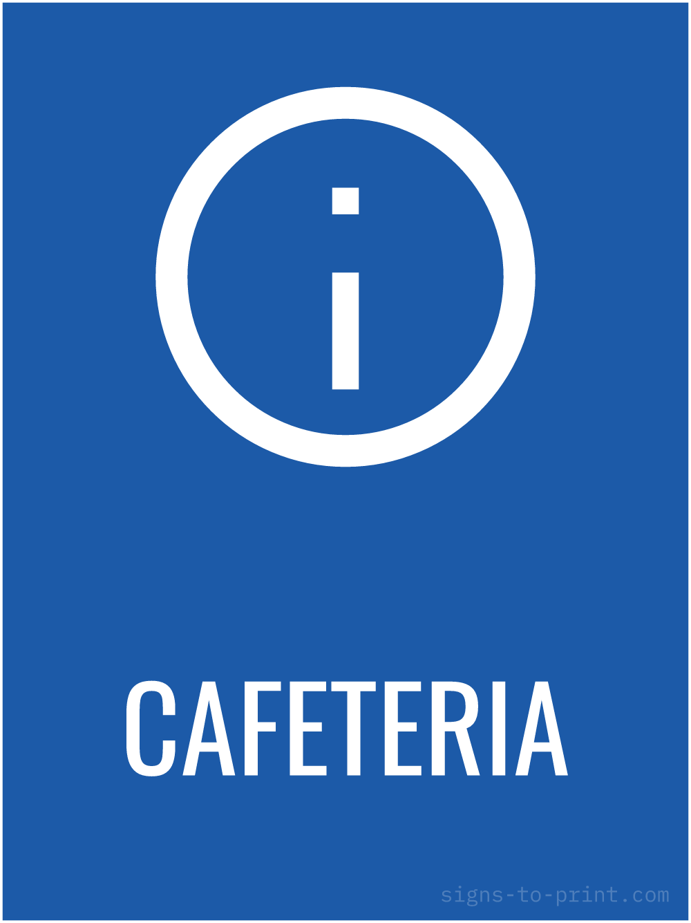 Free printable Cafeteria 18 x 24 sign, Blue / White, 18 x 24 download