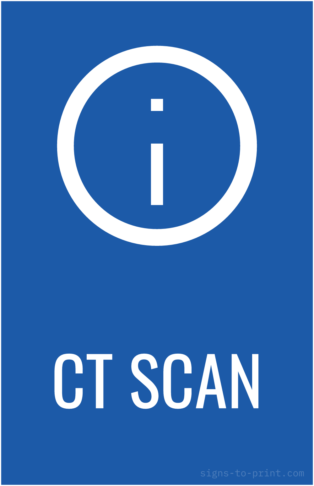Free printable CT Scan 11 x 17 sign, Blue / White, 11 x 17 download