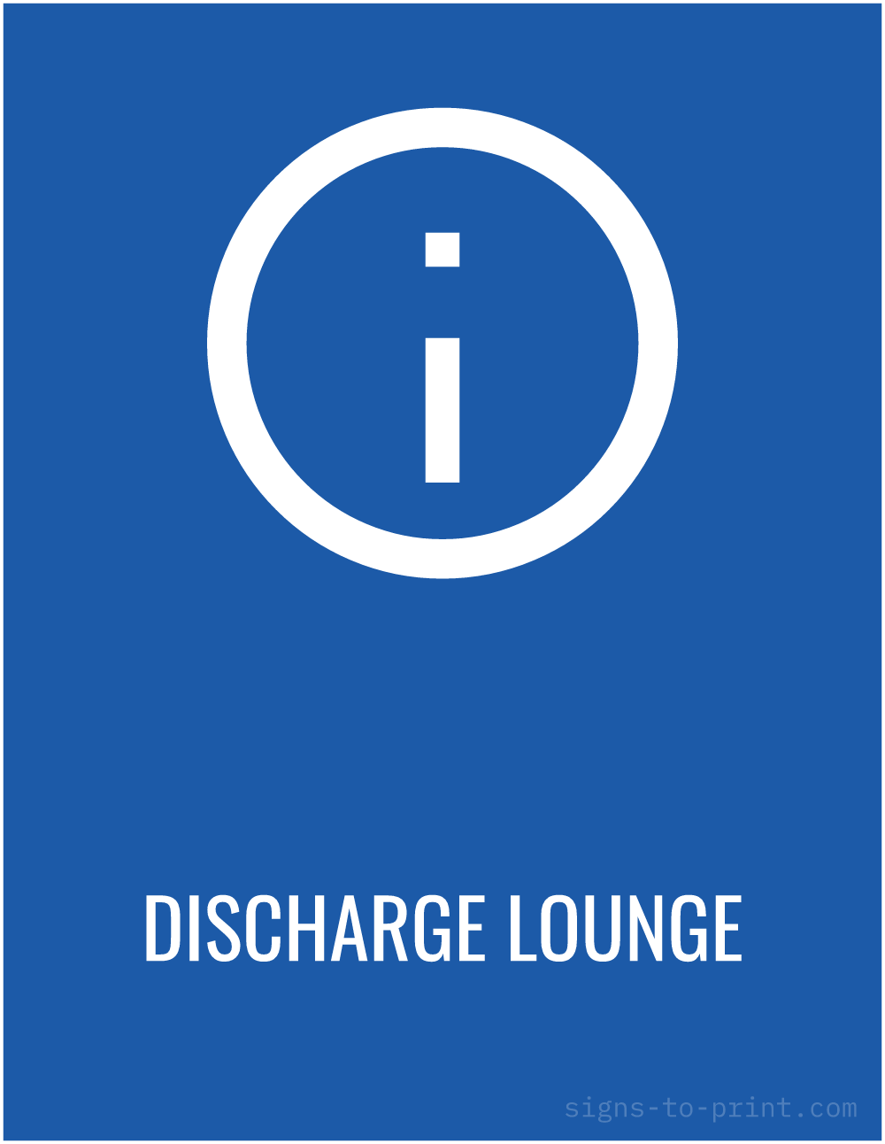 Free printable Discharge Lounge sign, Blue / White, 8.5x11 in