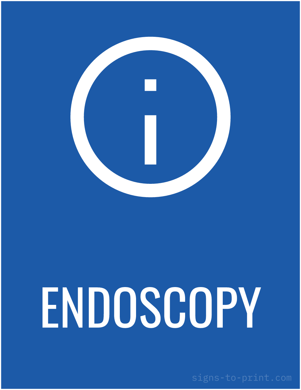 Free printable Endoscopy sign, Blue / White, 8.5x11 in