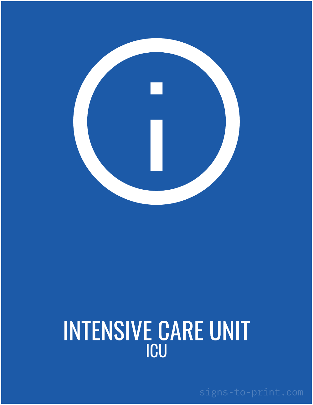 Free printable Intensive Care Unit sign, Blue / White, 8.5x11 in