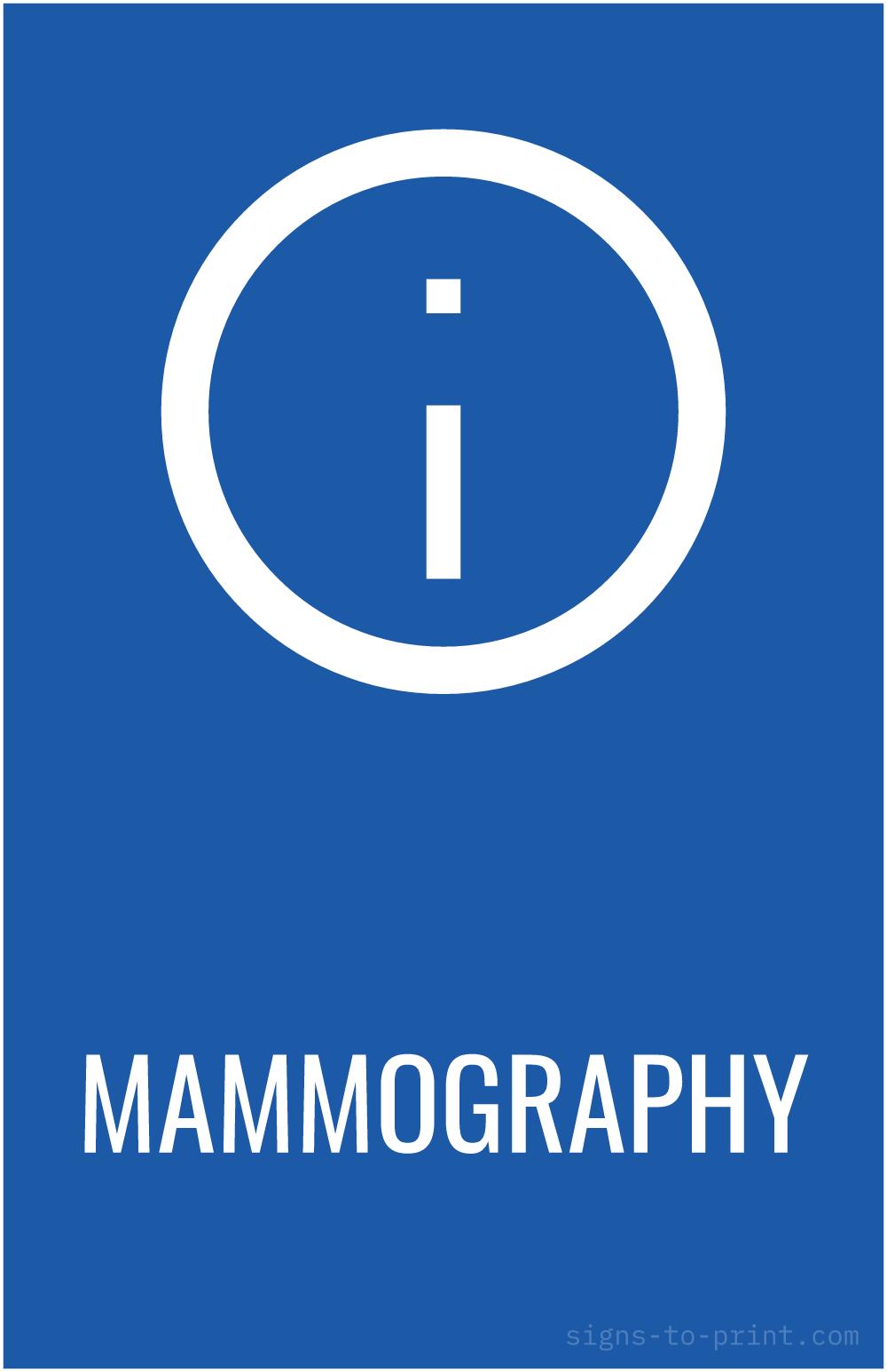 Free printable Mammography 11 x 17 sign, Blue / White, 11 x 17 download