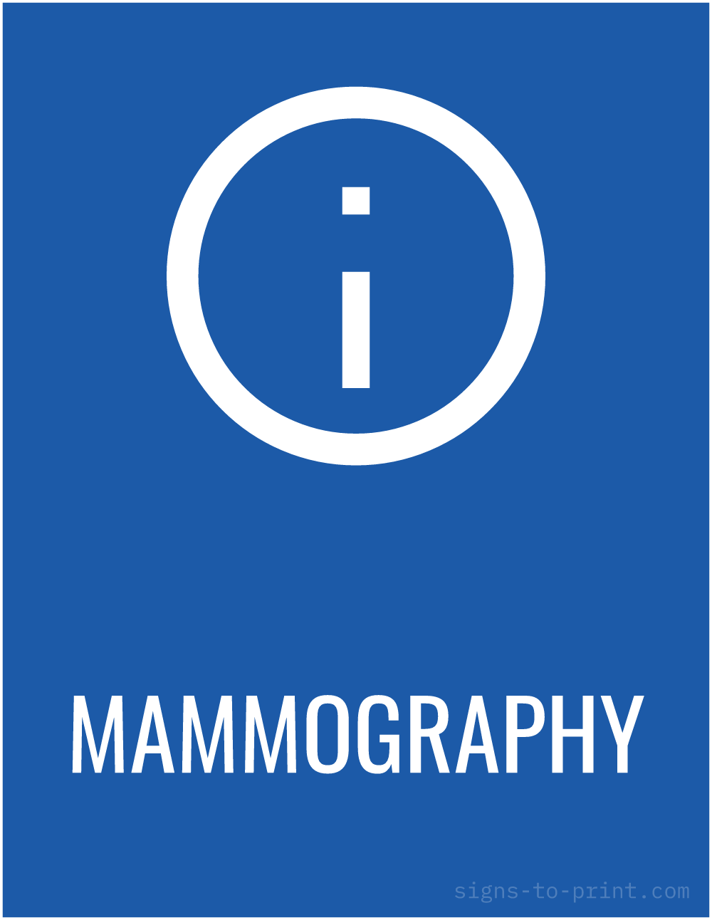 Free printable Mammography sign, Blue / White, 8.5x11 in