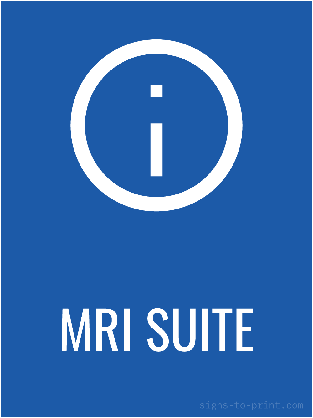 Free printable MRI Suite 18 x 24 sign, Blue / White, 18 x 24 download