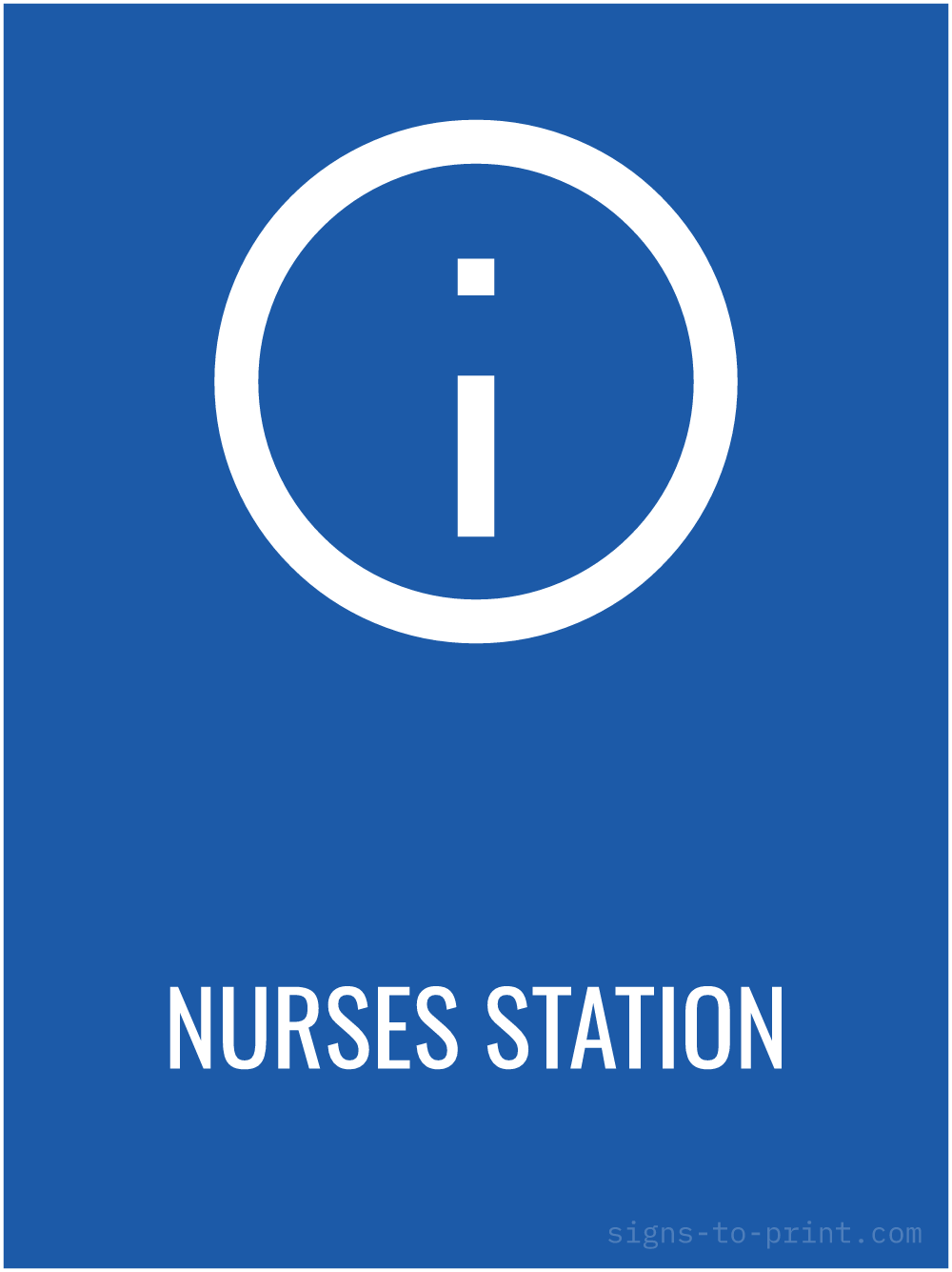 Free printable Nurses Station 18 x 24 sign, Blue / White, 18 x 24 download