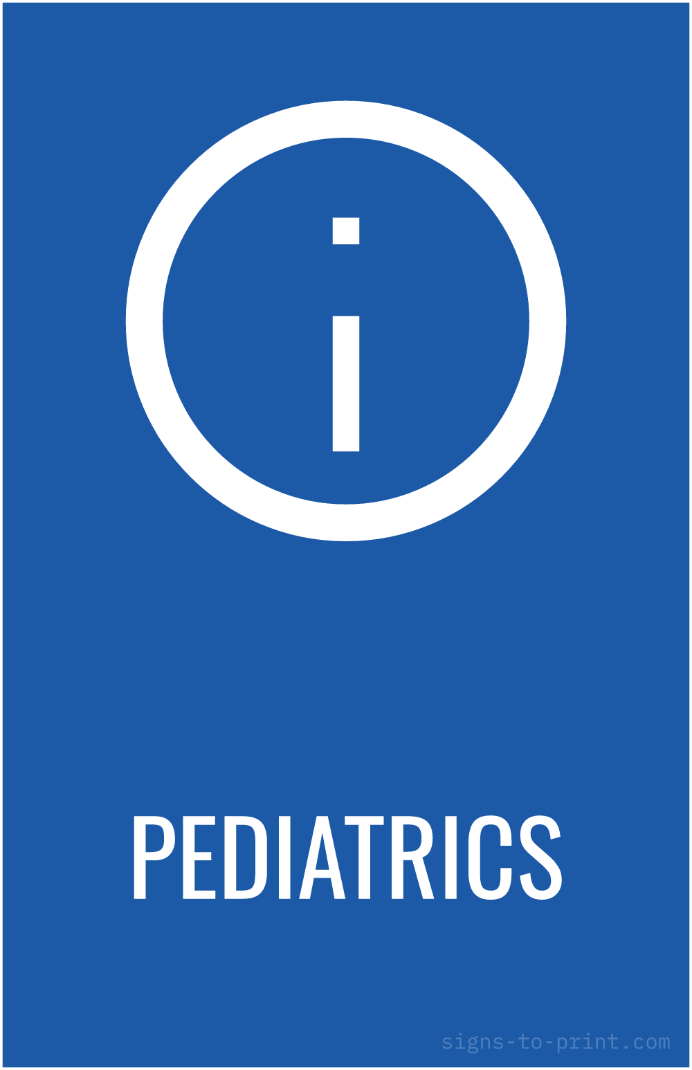 Free printable Pediatrics 11 x 17 sign, Blue / White, 11 x 17 download