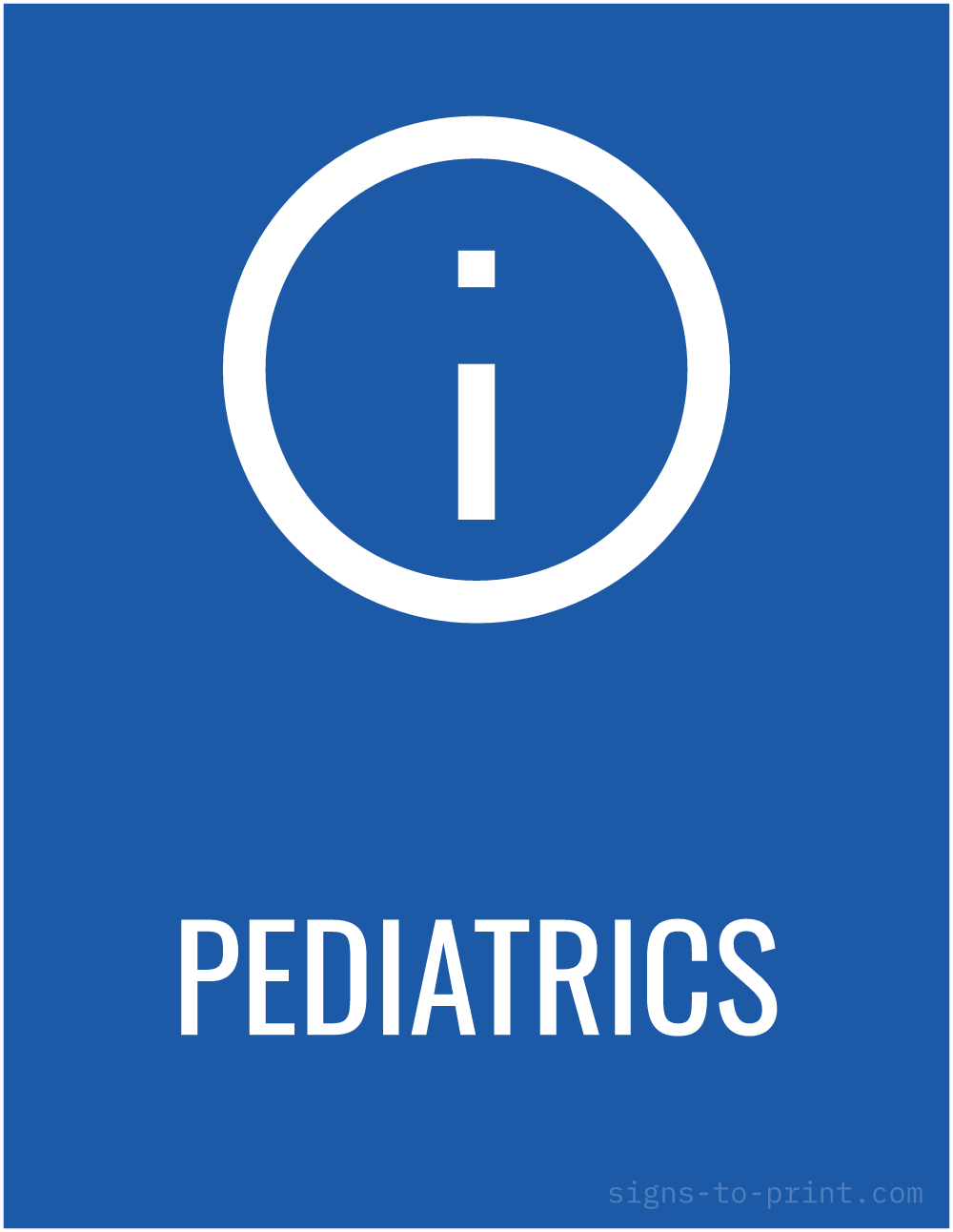 Free printable Pediatrics sign, Blue / White, 8.5x11 in
