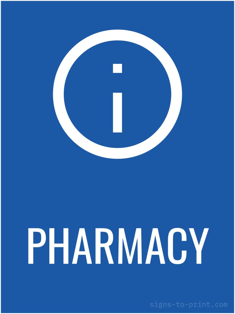 Free printable Pharmacy 18 x 24 sign, Blue / White, 18 x 24 download