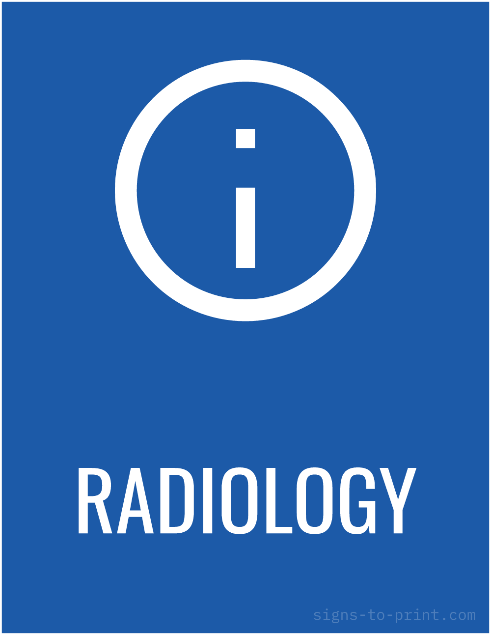 Free printable Radiology sign, Blue / White, 8.5x11 in