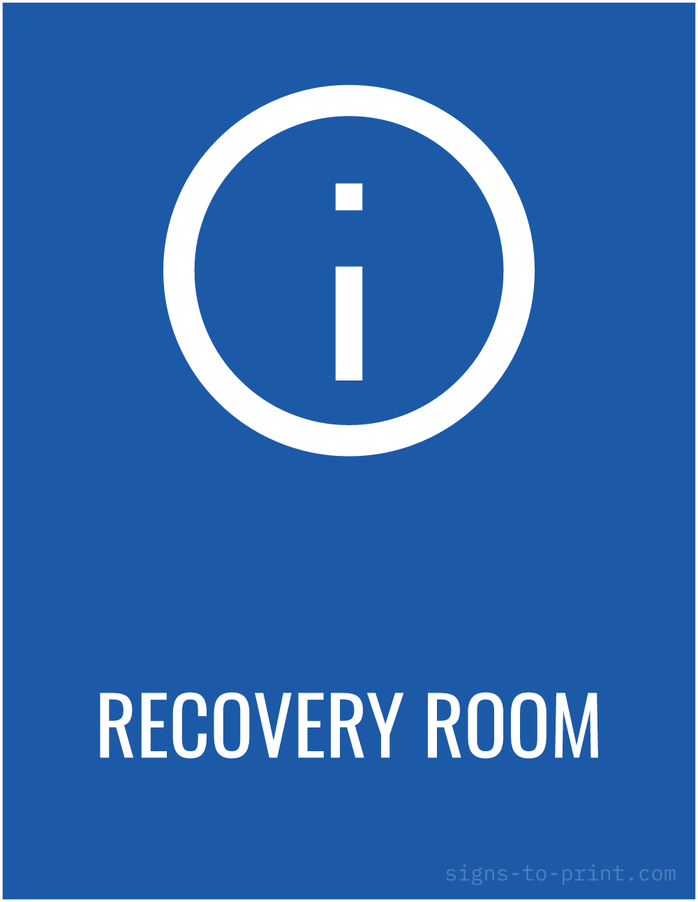 Free printable Recovery Room sign, Blue / White, 8.5x11 in