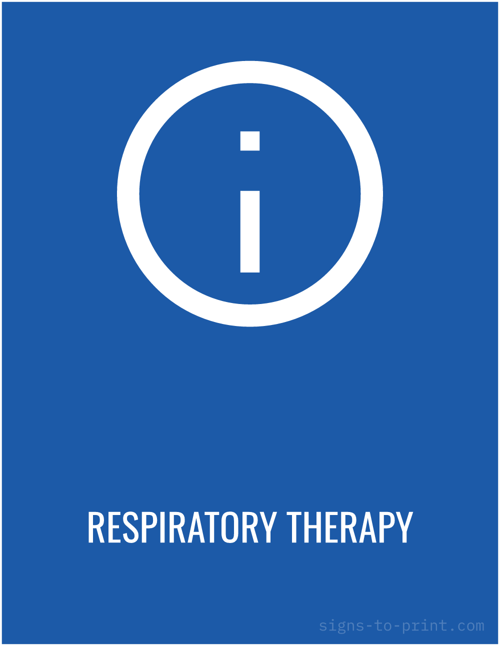 Free printable Respiratory Therapy sign, Blue / White, 8.5x11 in