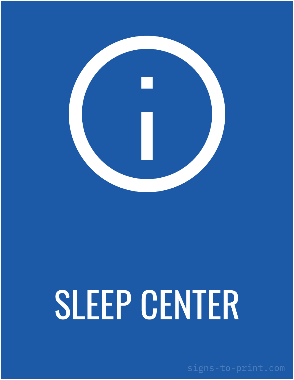Free printable Sleep Center sign, Blue / White, 8.5x11 in