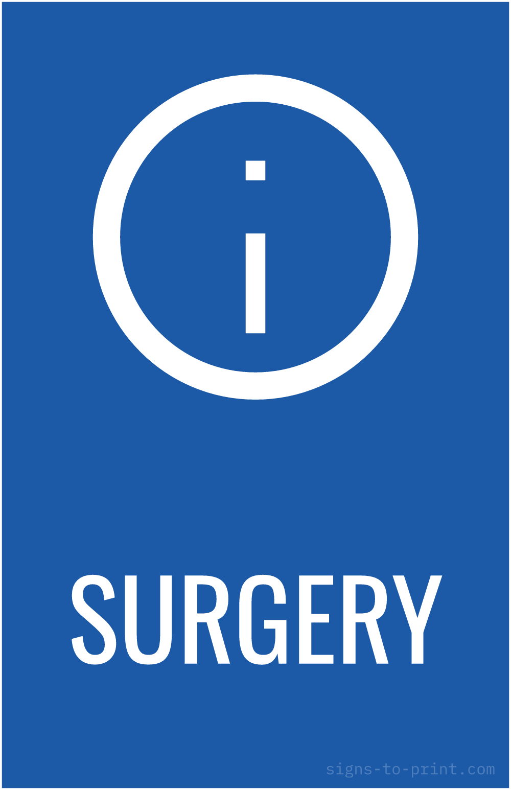 Free printable Surgery 11 x 17 sign, Blue / White, 11 x 17 download