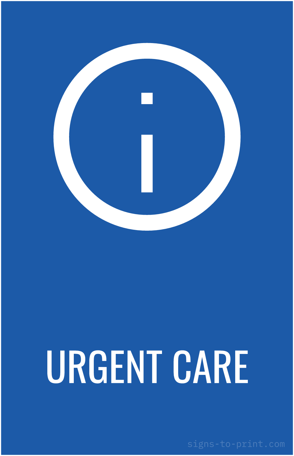 Free printable Urgent Care 11 x 17 sign, Blue / White, 11 x 17 download